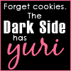 forget cookies. the dark side has yuri